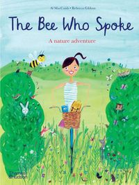 Cover image for The Bee Who Spoke: A nature adventure