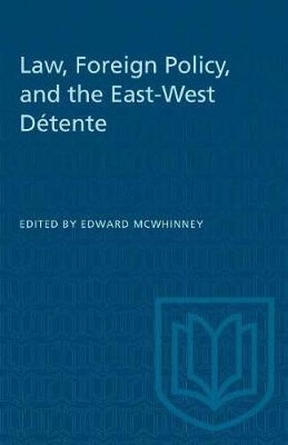 Cover image for Law, Foreign Policy, and the East-West D tente