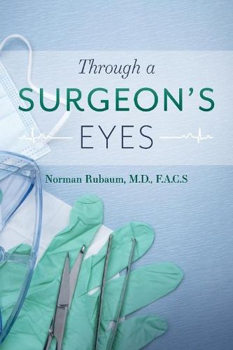 Cover image for Through a Surgeon's Eyes