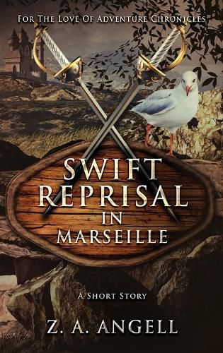 Cover image for Swift Reprisal In Marseille