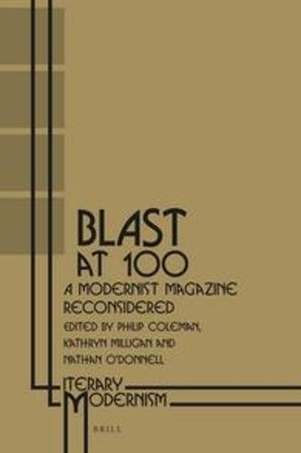 Cover image for BLAST at 100: A Modernist Magazine Reconsidered