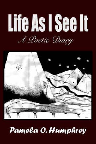 Cover image for Life As I See It: A Poetic Diary