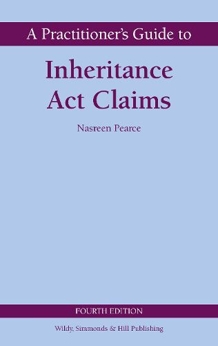 Cover image for A Practitioner's Guide to Inheritance Act Claims