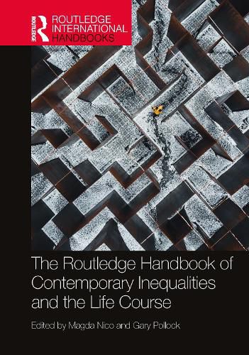 Cover image for The Routledge Handbook of Contemporary Inequalities and the Life Course