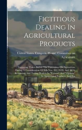 Cover image for Fictitious Dealing In Agricultural Products