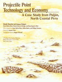 Cover image for Projectile Point Technology and Economy: A Case Study from Paijan, North Coastal Peru - Pampa De Los Fosiles 14, Unit 1