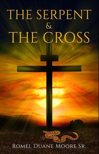 Cover image for The Serpent & The Cross