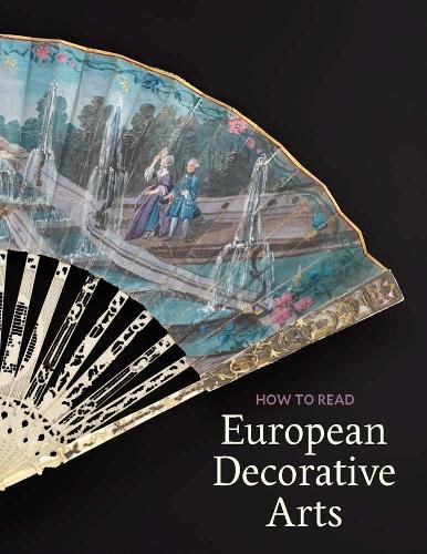 Cover image for How to Read European Decorative Arts