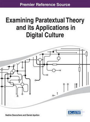 Cover image for Examining Paratextual Theory and its Applications in Digital Culture