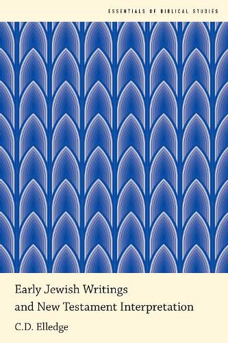 Cover image for Early Jewish Writings and New Testament Interpretation