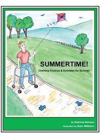 Cover image for Story Book 3 Summertime!: Clothing Choices & Activities for Summer