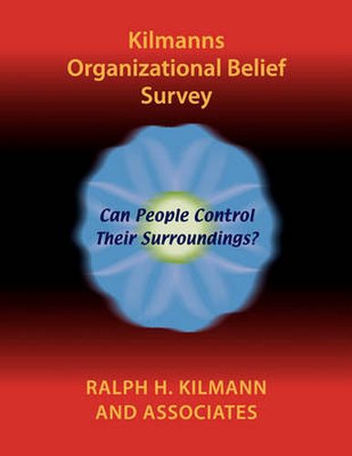 Cover image for Kilmanns Organizational Belief Survey