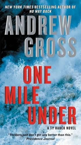 One Mile Under: A Ty Hauck Novel