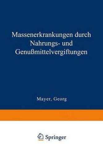 Cover image for Massenerkrankungen Durch Nahrungs- Und Genussmittelvergiftungen