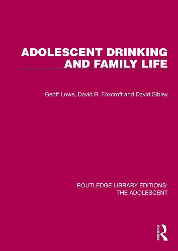 Cover image for Adolescent Drinking and Family Life
