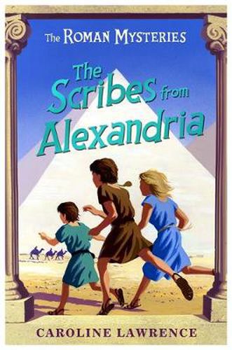 The Roman Mysteries: The Scribes from Alexandria: Book 15