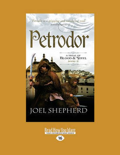 Cover image for Petrodor: A Trial of Blood & Steel Book II