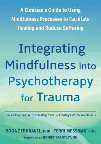 Cover image for Integrating Mindfulness into Psychotherapy for Trauma