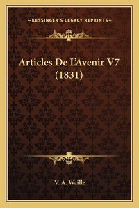 Cover image for Articles de L'Avenir V7 (1831)