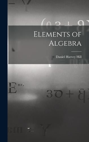 Cover image for Elements of Algebra