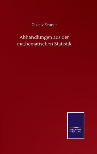 Cover image for Abhandlungen aus der mathematischen Statistik