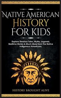 Cover image for Native American History for Kids