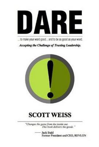 Cover image for Dare: Accepting the Challenge of Trusting Leadership