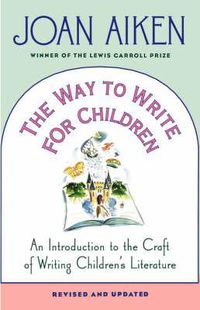 Cover image for The Way to Write for Children