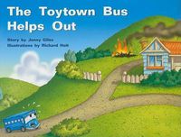 Cover image for The Toytown Bus Helps Out: Individual Student Edition Yellow (Levels 6-8)