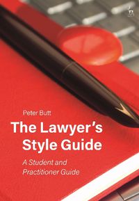 Cover image for The Lawyer's Style Guide: A Student and Practitioner Guide