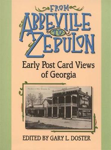 Cover image for From Abbeville to Zebulon: Early Postcard Views of Georgia