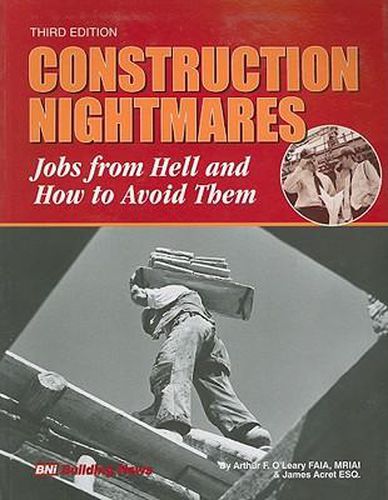 Construction Nightmares: Jobs from Hell and How to Avoid Them