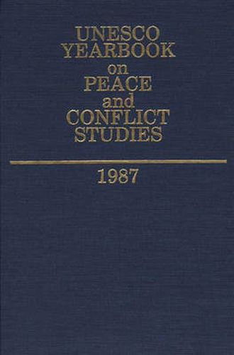 Unesco Yearbook on Peace and Conflict Studies 1987