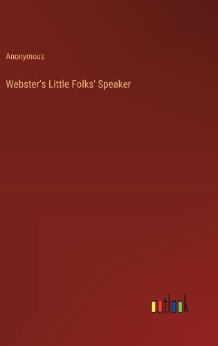 Cover image for Webster's Little Folks' Speaker