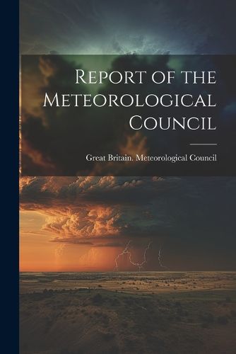 Cover image for Report of the Meteorological Council