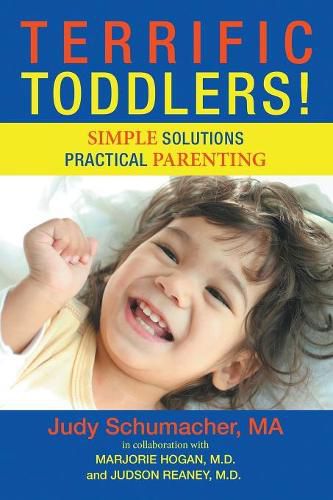 Cover image for Terrific Toddlers!: Simple Solutions Practical Parenting