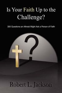 Cover image for Is Your Faith Up to the Challenge?