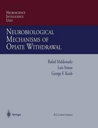 Cover image for Neurobiological Mechanisms of Opiate Withdrawal