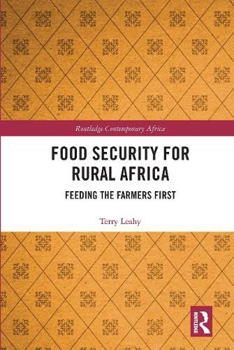 Cover image for Food Security for Rural Africa: Feeding the Farmers First