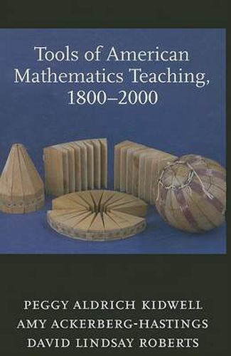 Cover image for Tools of American Mathematics Teaching, 1800-2000