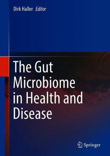 Cover image for The Gut Microbiome in Health and Disease