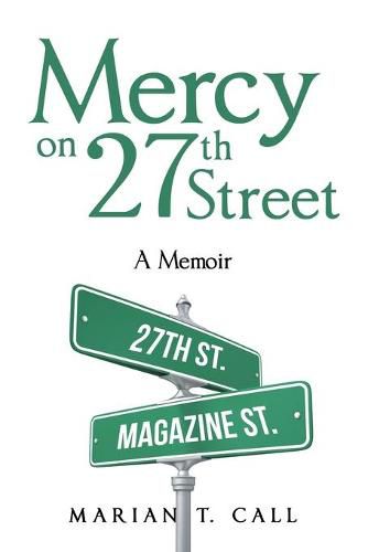 Mercy on 27Th Street: A Memoir