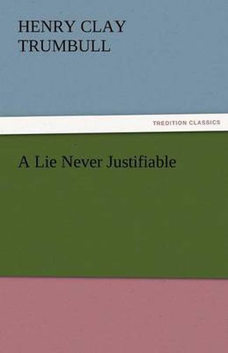 Cover image for A Lie Never Justifiable