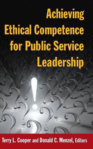 Cover image for Achieving Ethical Competence for Public Service Leadership