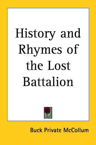 Cover image for History and Rhymes of the Lost Battalion