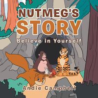 Cover image for Nutmeg's Story
