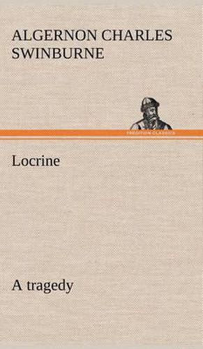 Cover image for Locrine: a tragedy