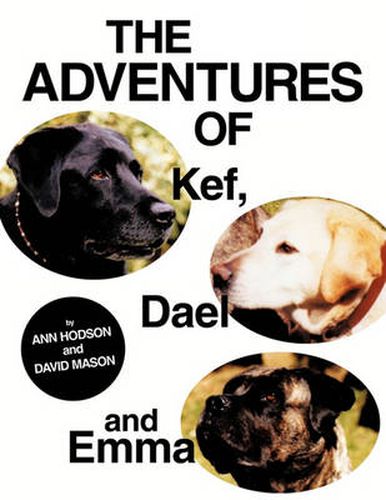 Cover image for The Adventures of Kef, Dael and Emma