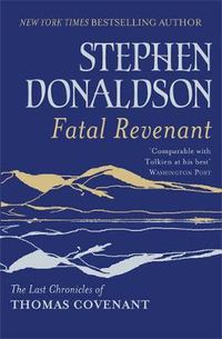 Cover image for Fatal Revenant: The Last Chronicles Of Thomas Covenant