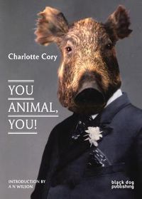 Cover image for You Animal, You!: Charlotte Cory